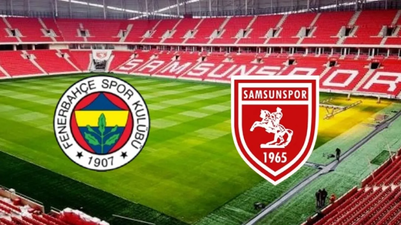Fenerbahçe ile Samsunspor 65. kez karşı karşıya