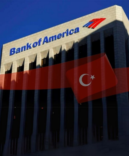 BofA’dan 2026 sonu dolar ve faiz öngörüsü: Türkiye analizinde öne çıkanlar