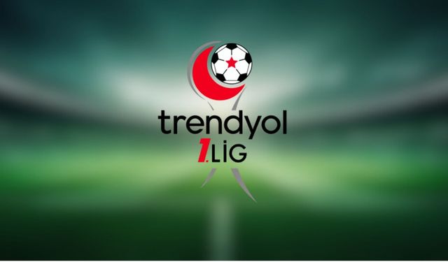 Trendyol 1.Lig'de ilk devre sona erdi!