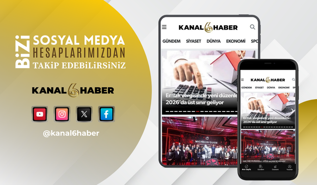 Kanal 6 Haber sosyal medya hesaplarını takip edin