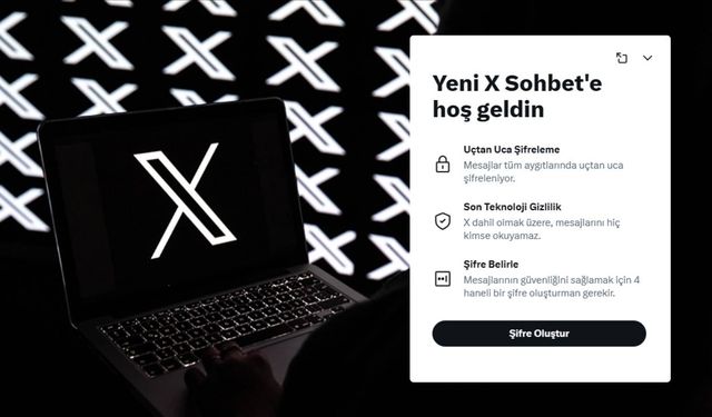 X'ten gizlilik güncellemesi: Yeni 'chat' dönemi başladı