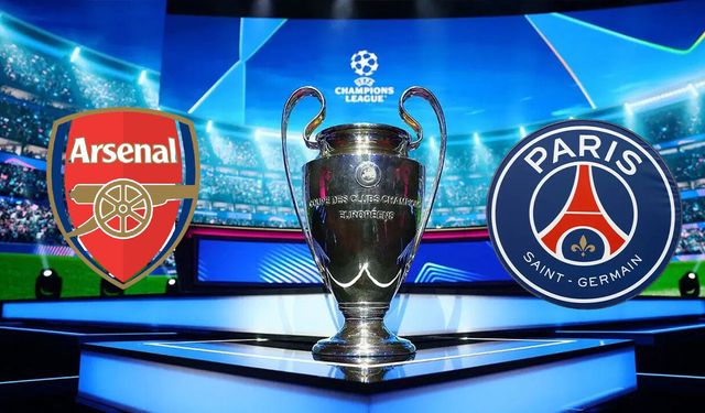 UEFA Şampiyonlar Ligi'nde dev final: PSG ile Arsenal karşı karşıya