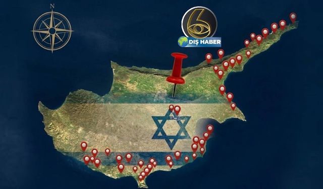 Sessiz istila: Güney Kıbrıs toprakları parsel parsel İsrail'in eline geçiyor