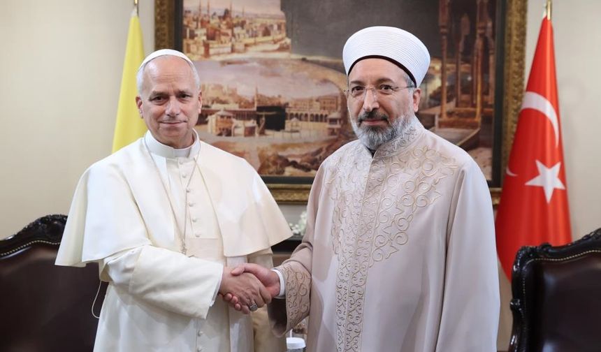 Diyanet İşleri Başkanı ile Papa 14. Leo görüşme yaptı