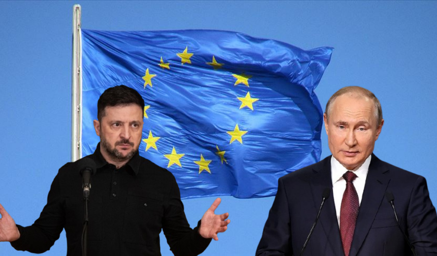 AB'nin beş maddelik Ukrayna planı: Putin'e karşı 'ters genişleme' formülü uygulanacak