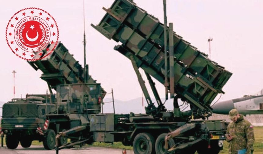 MSB açıkladı: Patriot Sistemi Malatya’da konuşlandırıldı!