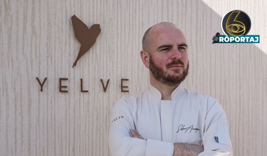 Şef Serkan Anavatan’dan Urla’ya yeni bir gastronomi durağı: Yelve
