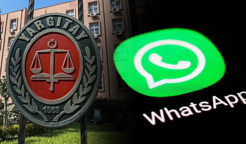 Yargıtay'dan emsal karar! WhatsApp yazışmaları delil sayıldı