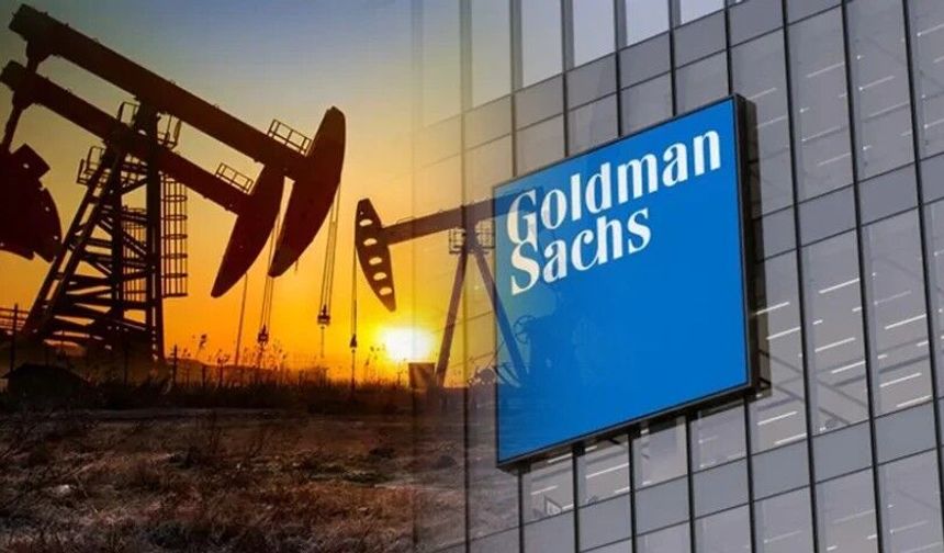Goldman Sachs petrol fiyatlarında revizyona gitti