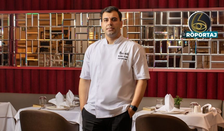 İbrahim Yıldız: “Mutfakta modern teknikleri bir amaç değil, bir araç olarak görüyorum”