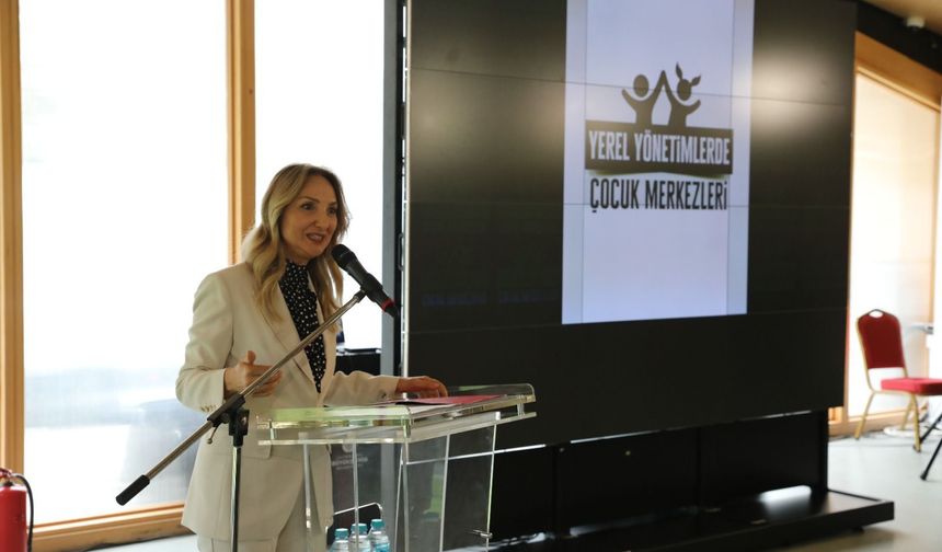 Nazlıaka’dan çocuk merkezleri vurgusu: Eşitlik yerelden başlar