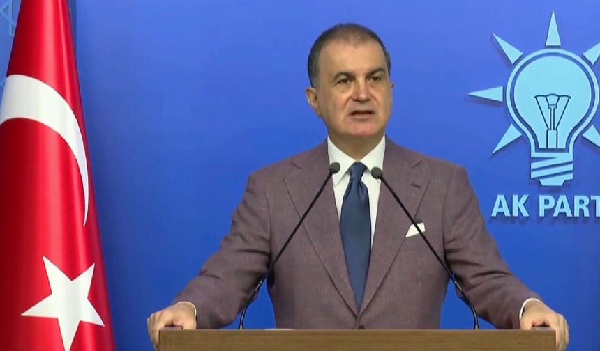 Ömer Çelik: Terörsüz Türkiye sürecinde artık yeni bir aşamadayız