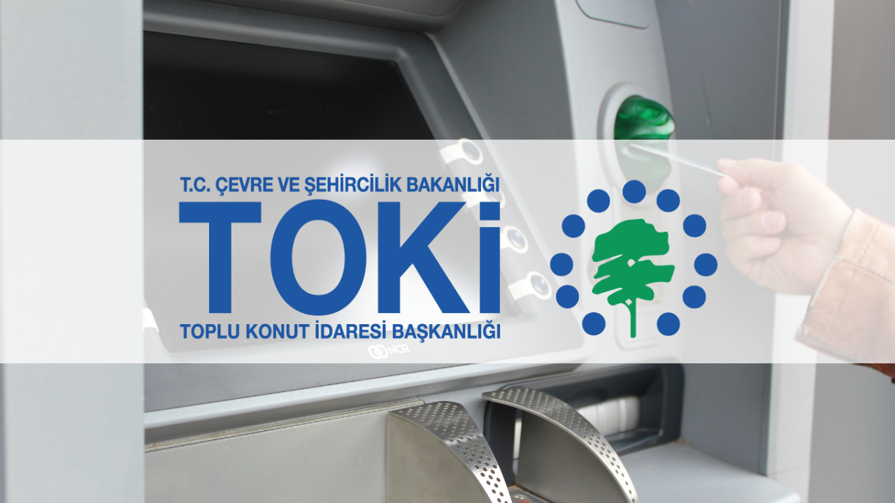 Toki Para Iadesi Hangi Atm