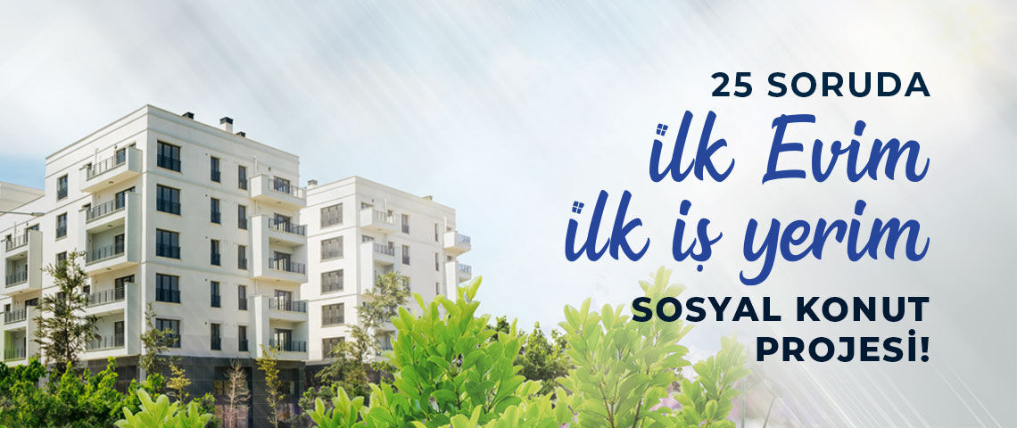 Ilk Evim Ilk Iş Yerim